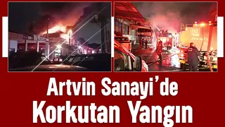 İşyeri Alev Alev Yandı! Artvin Sanayi’de Yangın Alarmı